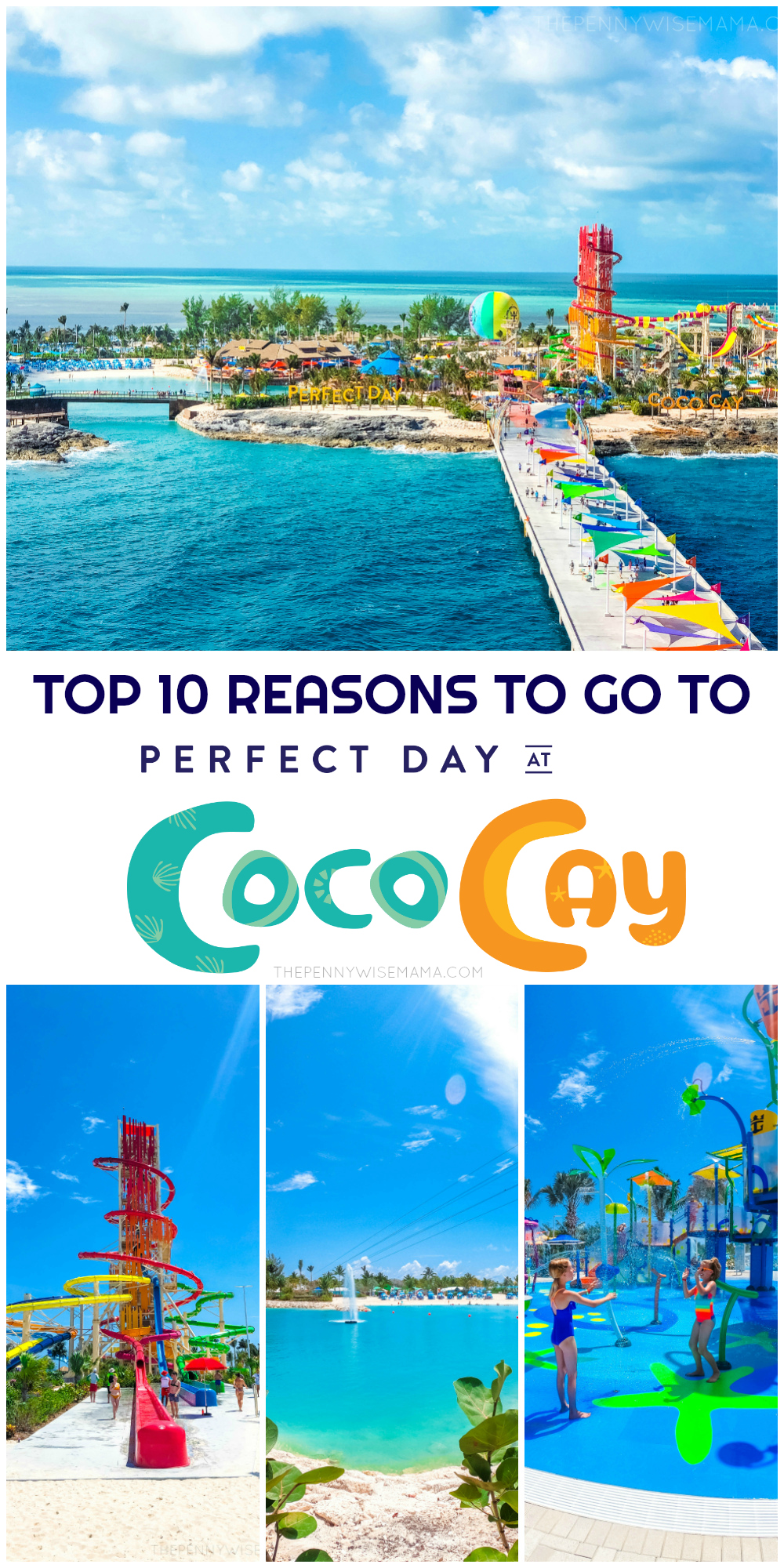 Top 10 Reasons to Go to Perfect Day at CocoCay, Royal Caribbean's New Private Island!